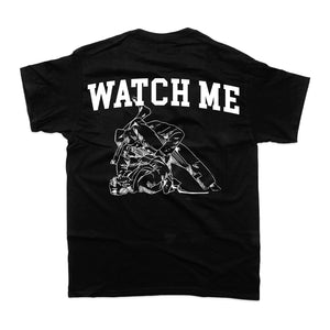 'Watch Me' BJJ Motto T-Shirt