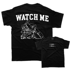 'Watch Me' BJJ Motto T-Shirt