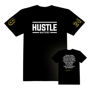 Hustle Matters® Kobe Bryant Legacy T-Shirt